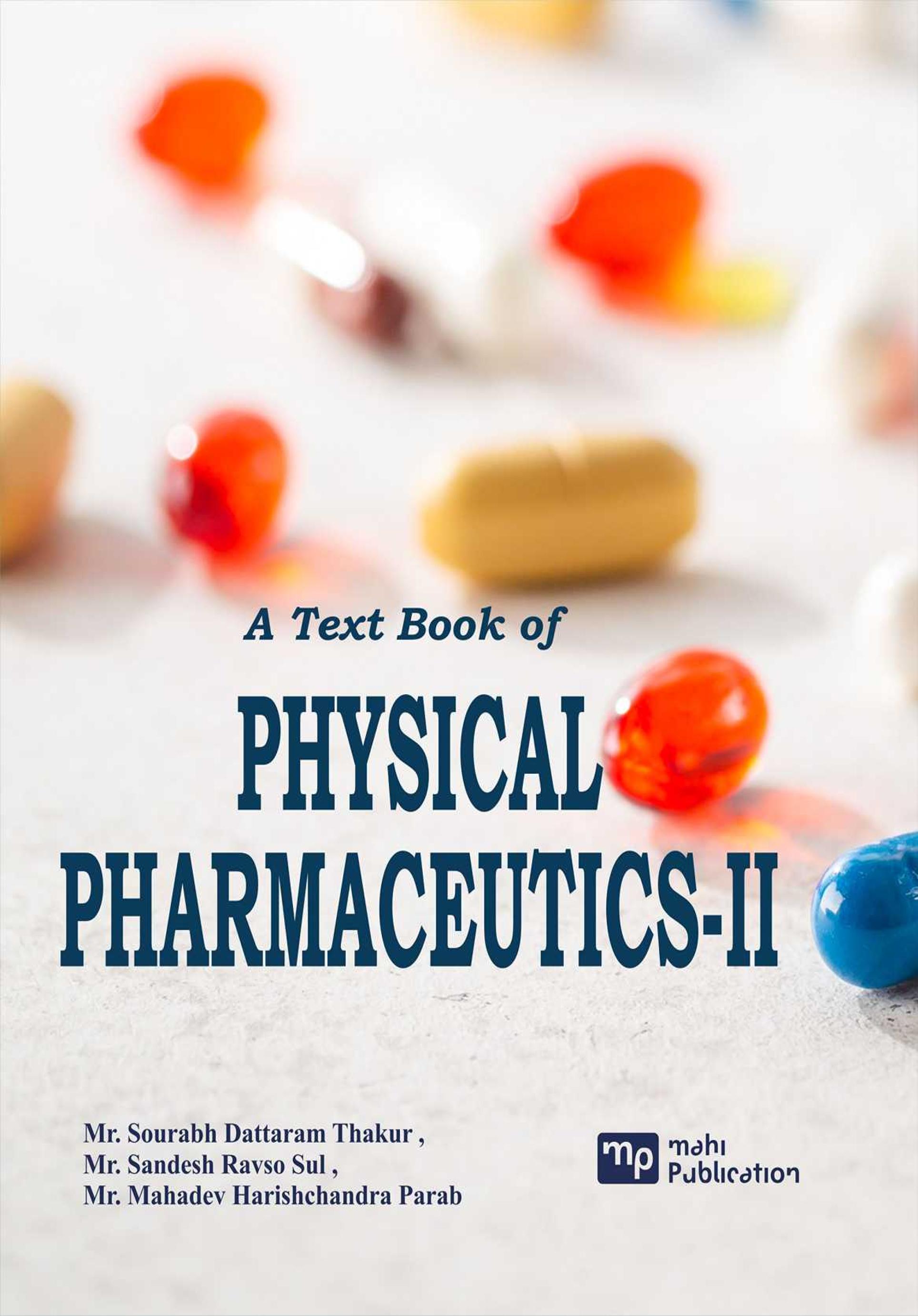 A Text Book of PHYSICAL PHARMACEUTICS-II