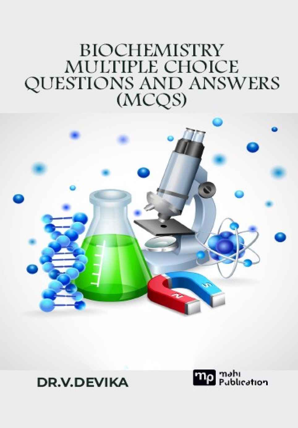 Biochemistry Multiple Choice Questions And Answers (MCQS)