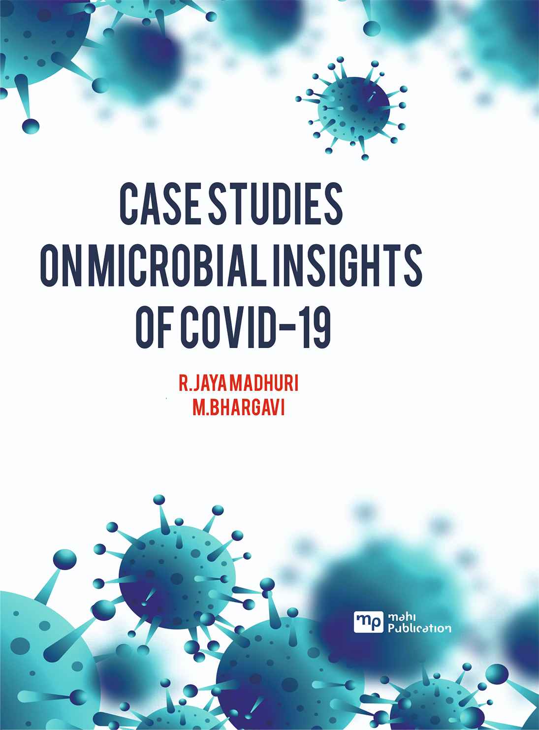Case Studies On Microbial Insights Of Covid-19