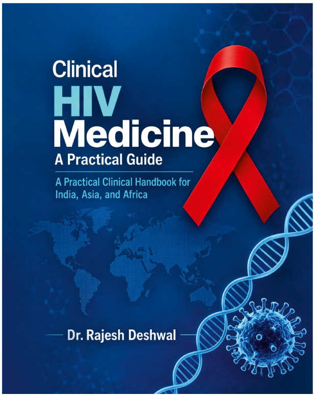  CLINICAL HIV MEDICINE A Practical Guide A Practical Clinical Handbook for India, Asia, and Africa