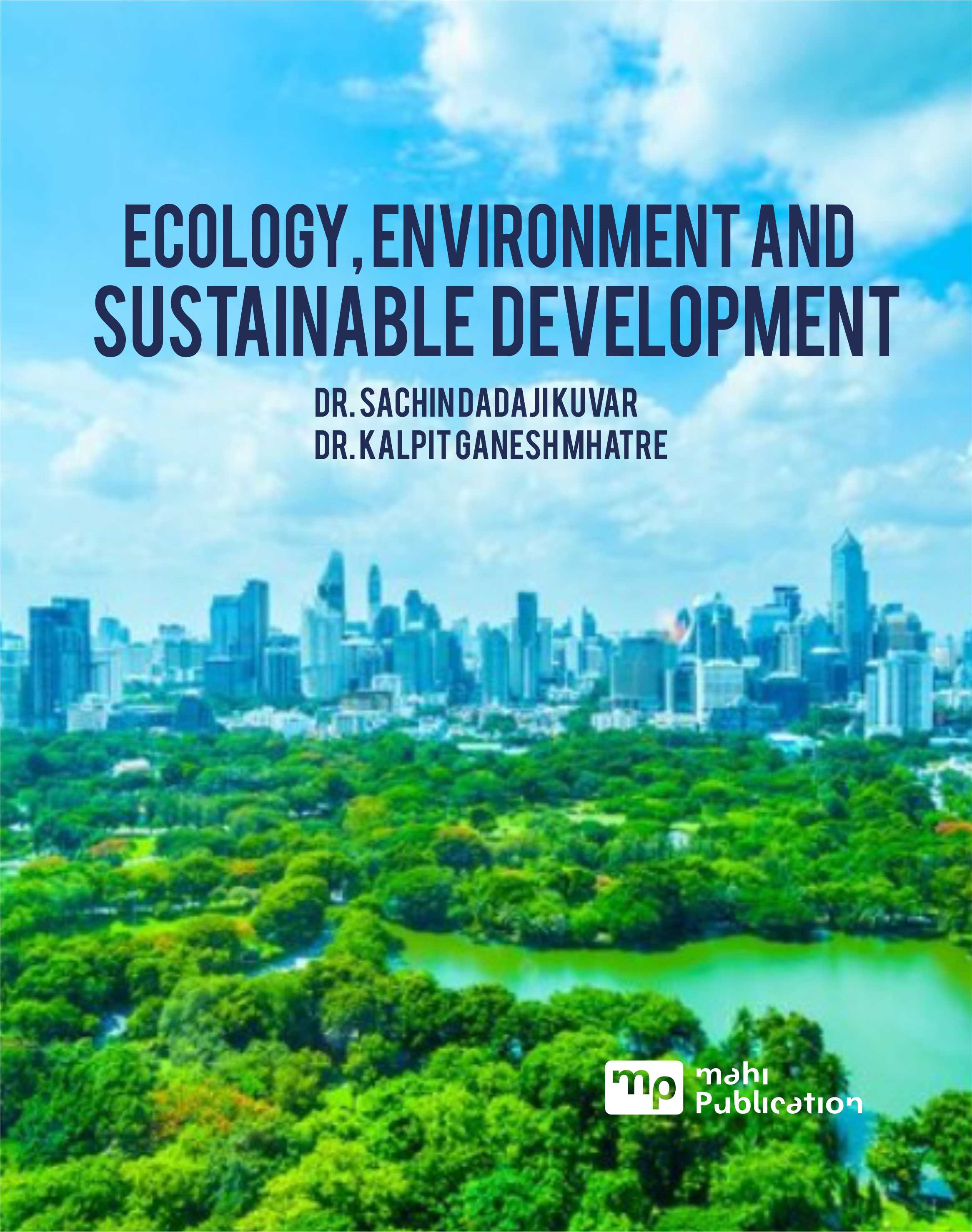 Ecology, Environment and Sustainable Development
