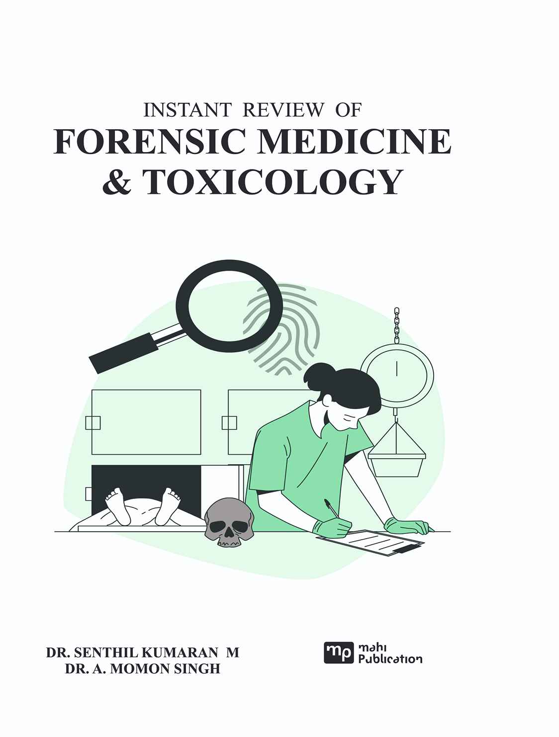  Instant Review of Forensic Medicine & Toxicology