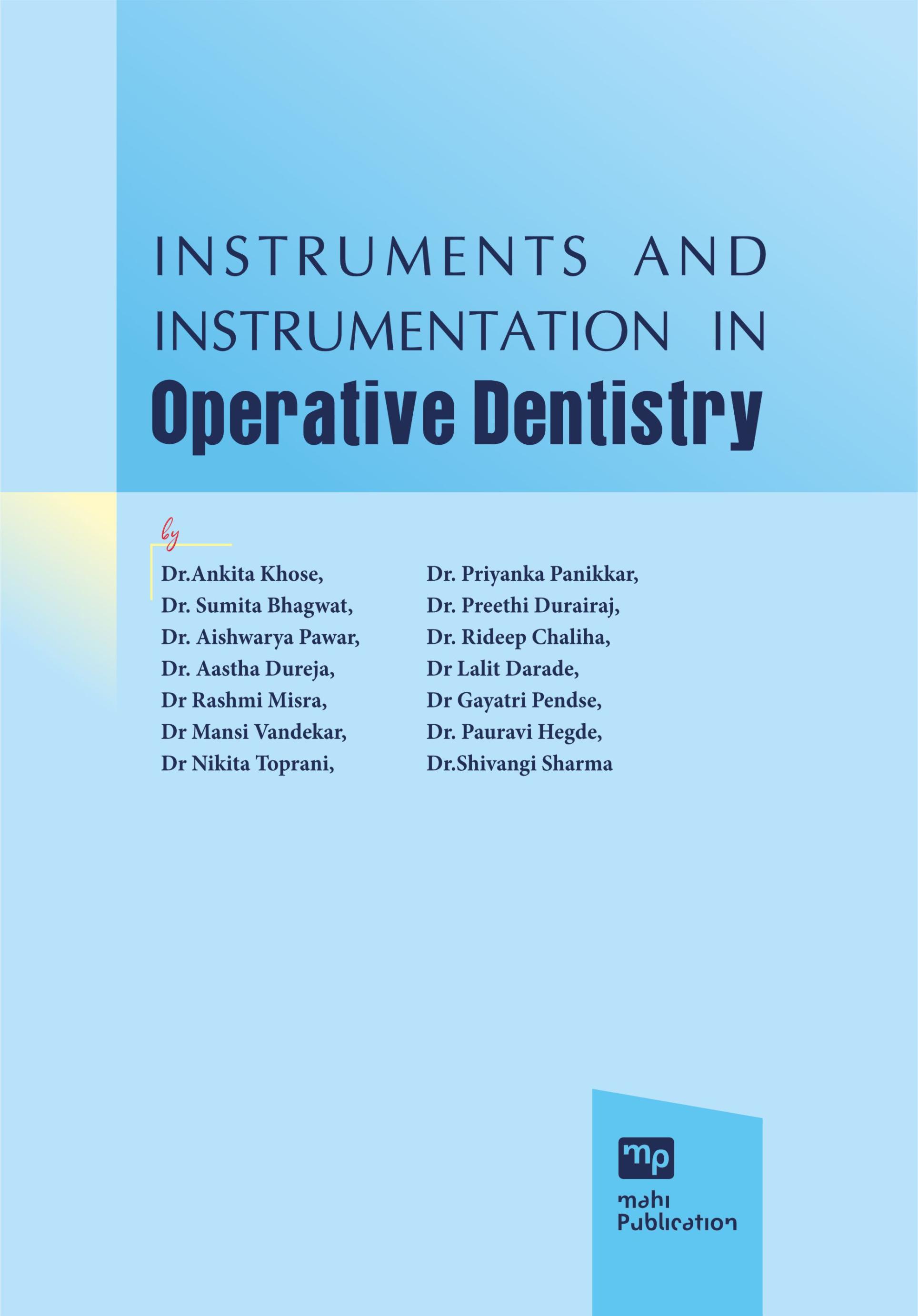 Instruments and Instrumentation in Operative Dentistry
