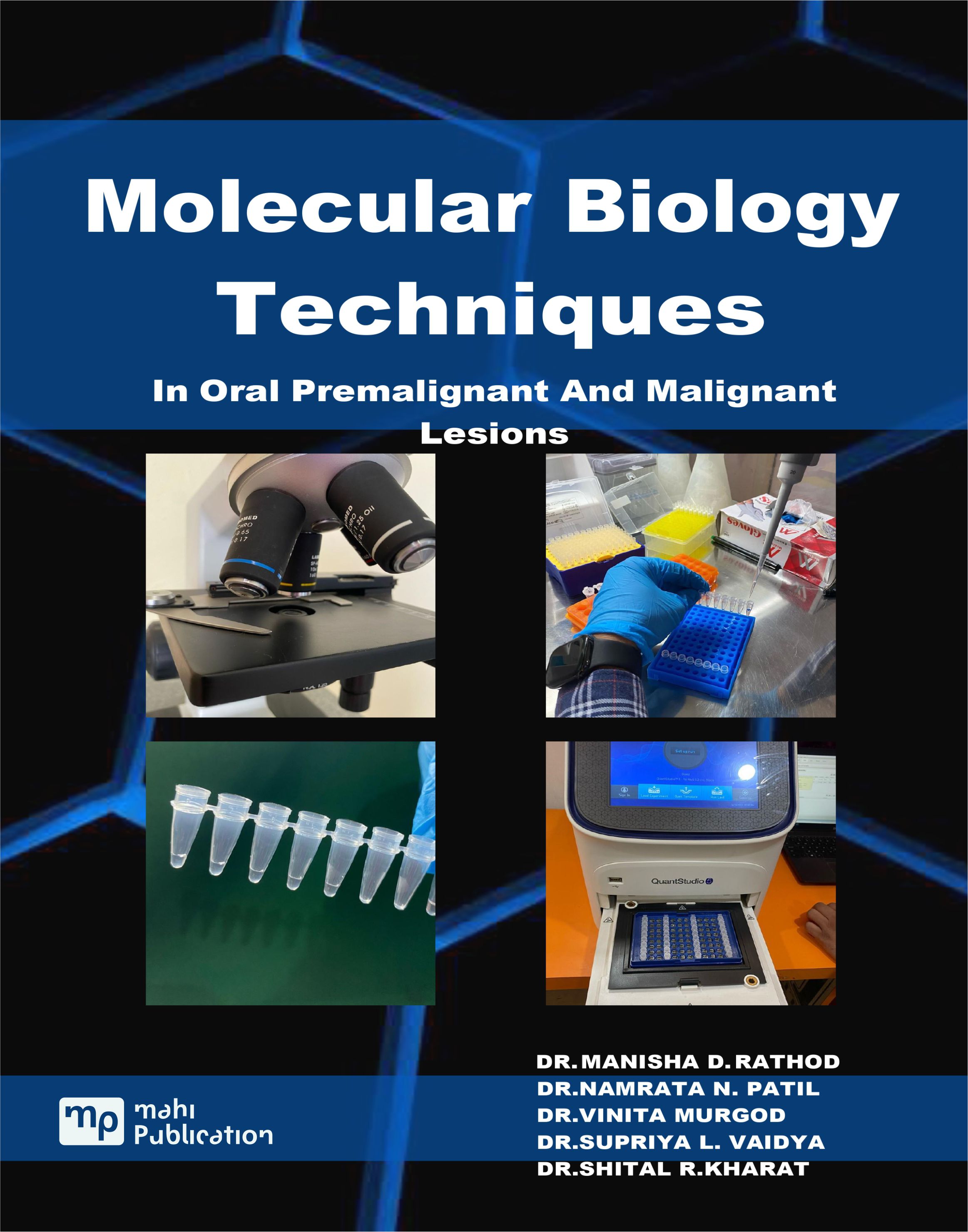 Molecular Biology Techniques in Oral Premalignant and Malignant Lesions