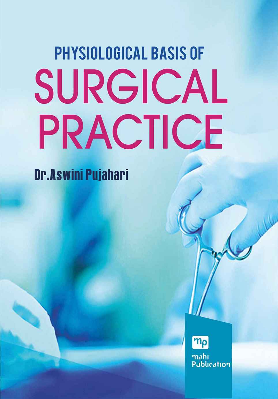 Physiological Basis Of Surgical Practice