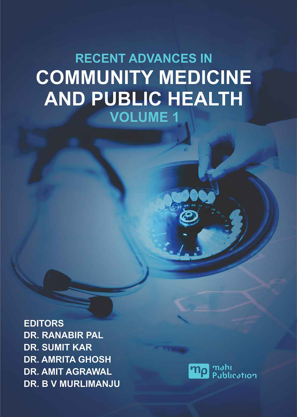 Recent Advances in Community Medicine and Public Health