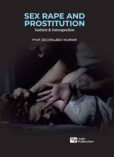 Sex Rape and Prostitution: Instinct & Introspection