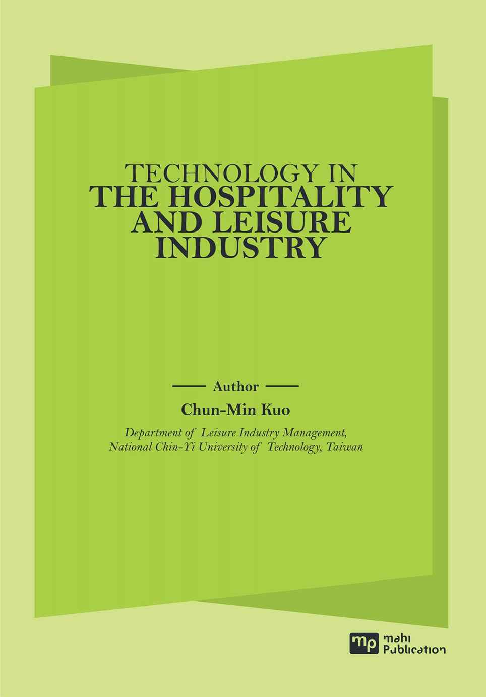 Technology in the Hospitality and Leisure Industry