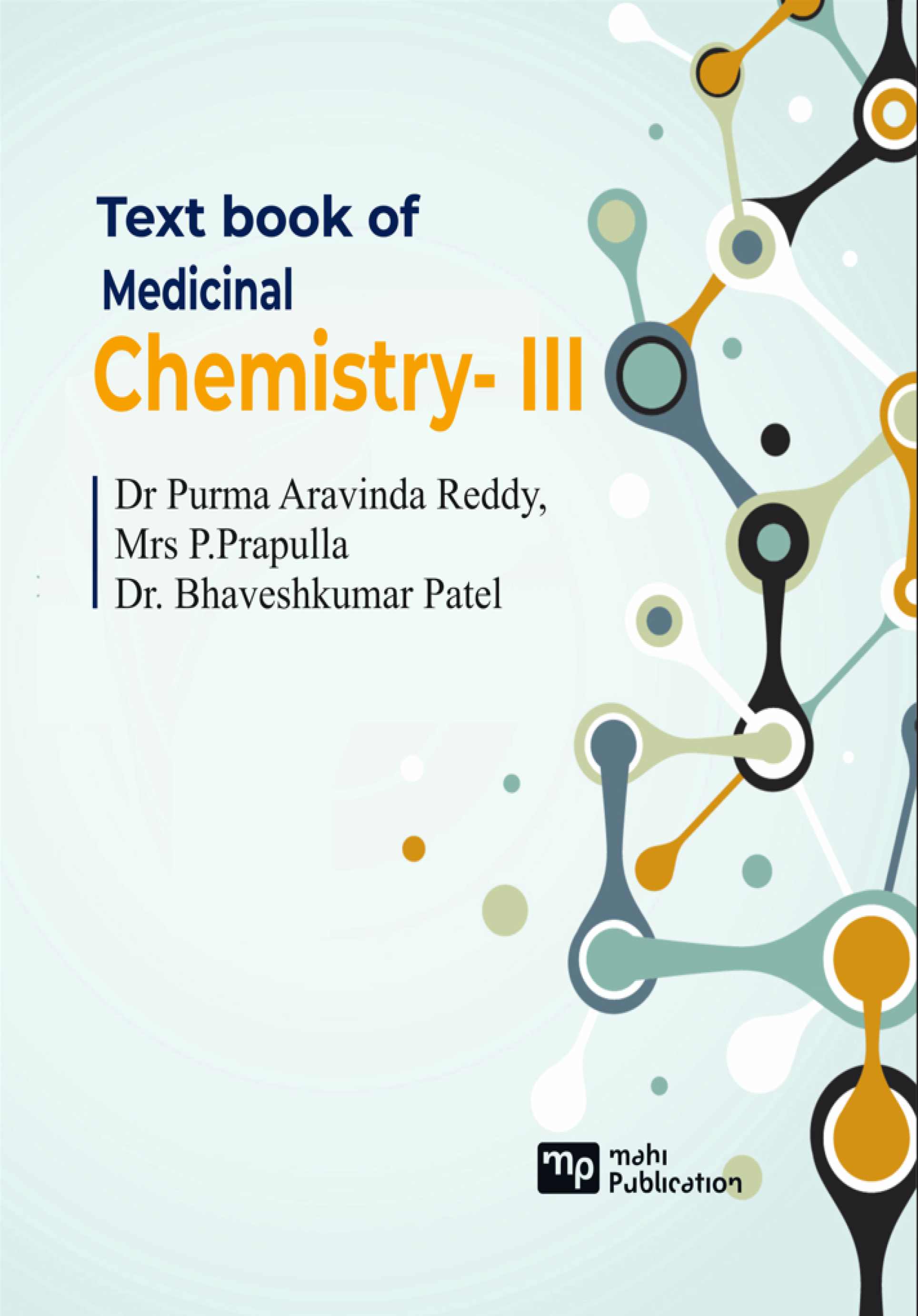 Text book of Medicinal Chemistry- III