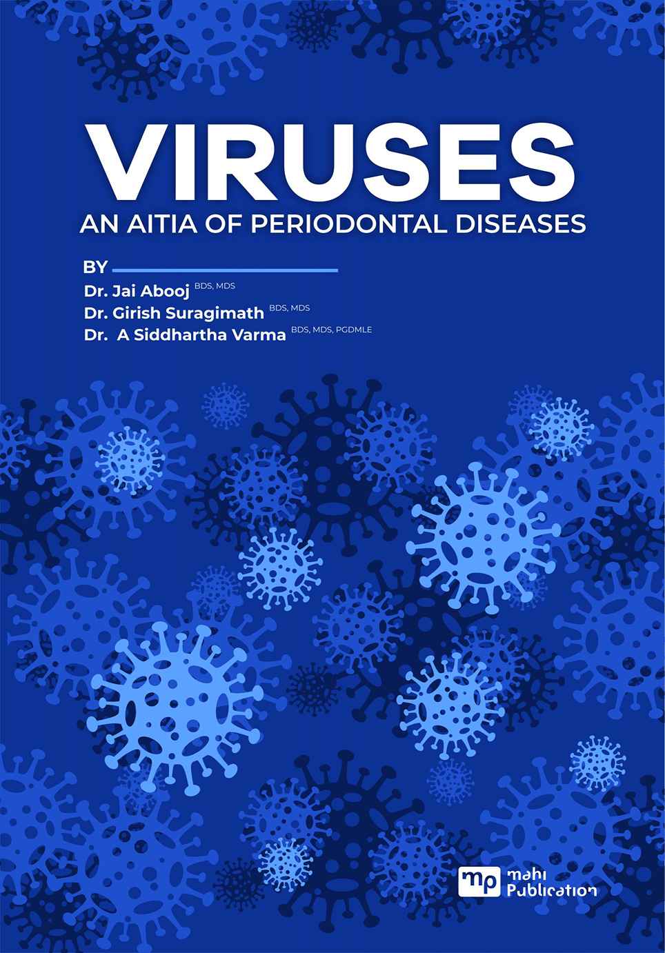 Viruses An Aitia Of Periodontal Diseases